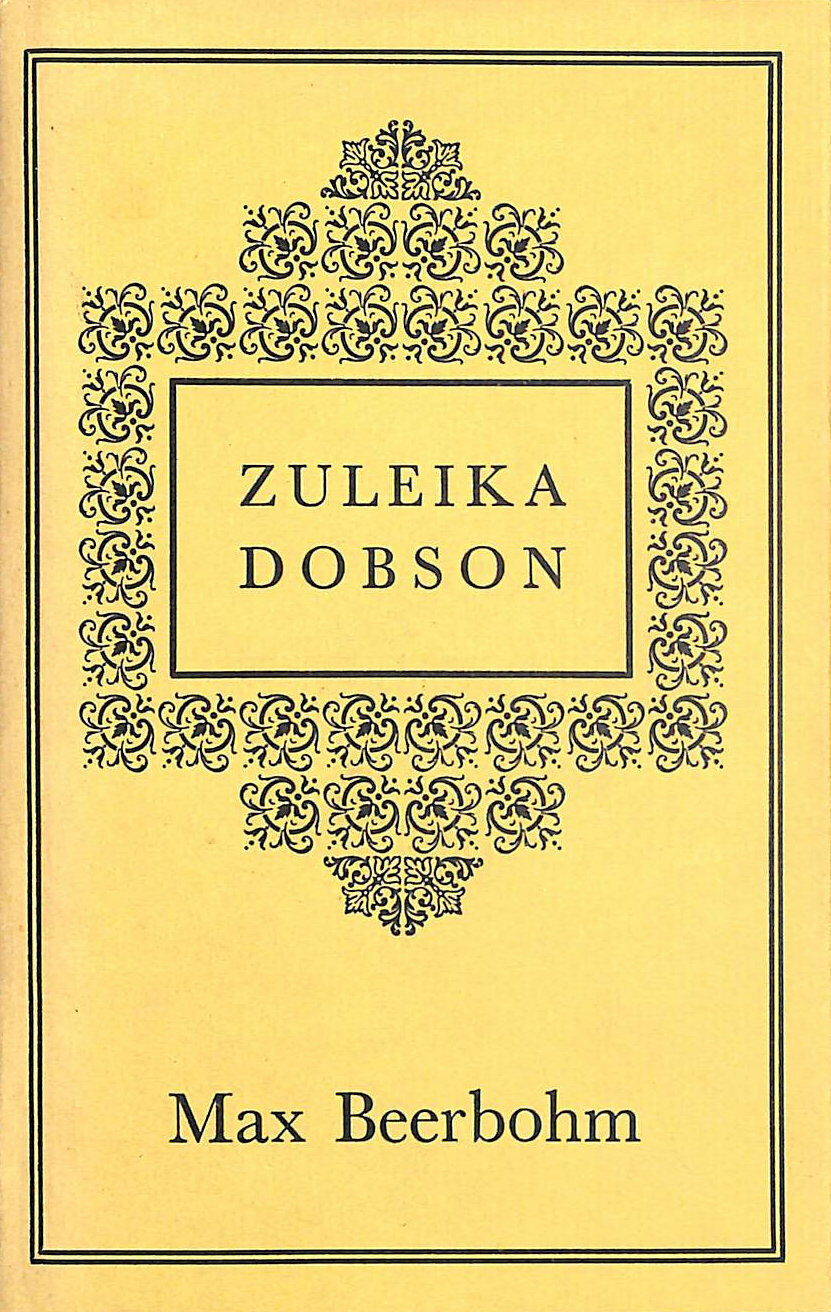 Zuleika Dobson by Max Beerbohm