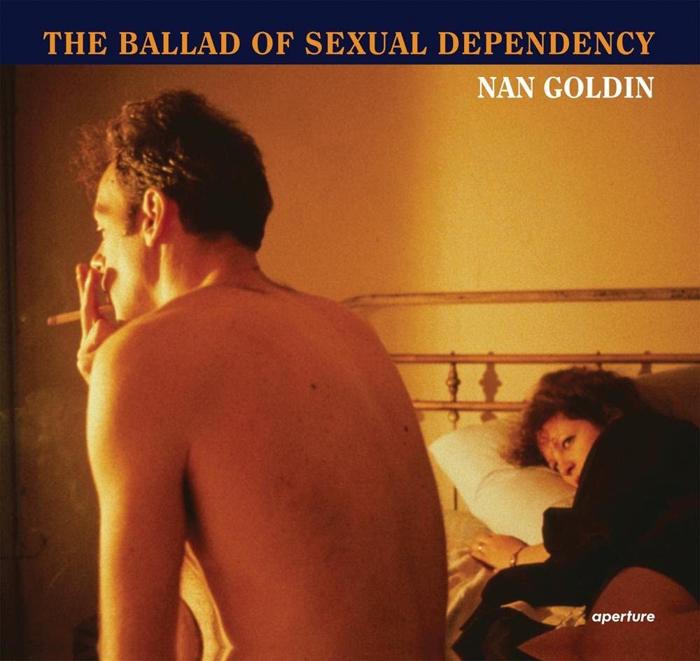 The Ballad of Sexual Dependency, Nan Goldin book cover