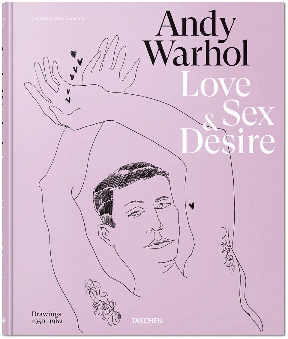 Love, Sex and Desire, Andy Warhol by Taschen