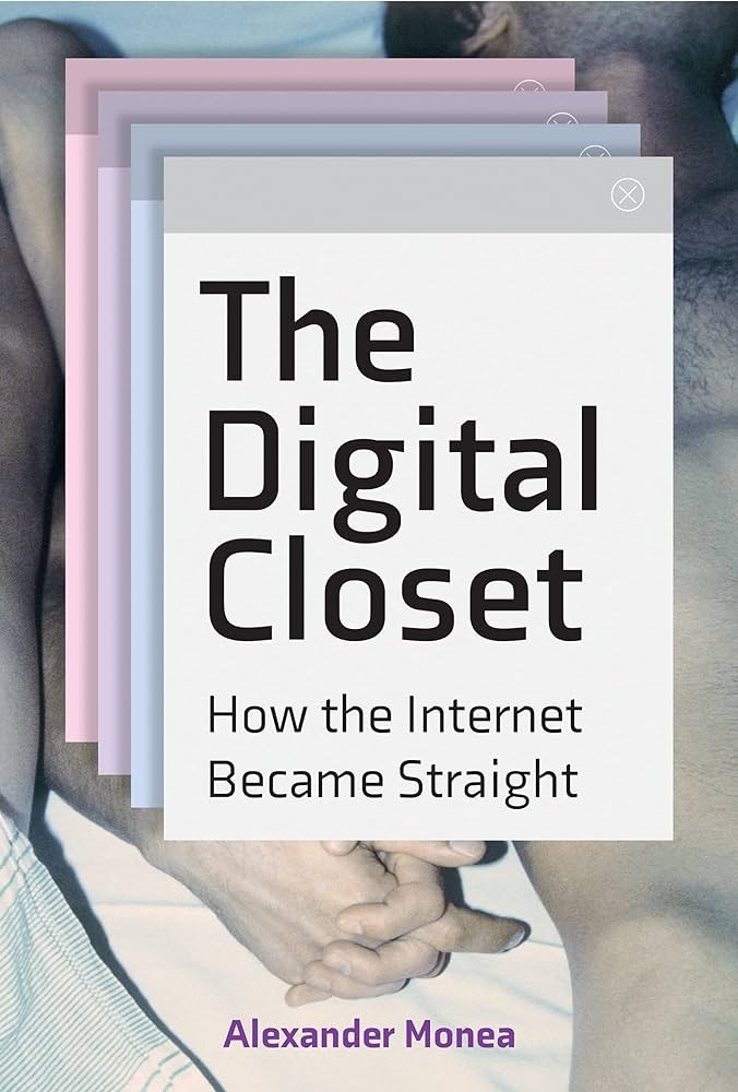 cover of the digital closet by alexander monea