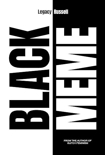 Cover of Black Meme: The History of the Images that Make Us by Legacy Russell